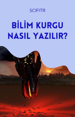 Bilim Kurgu Nasıl Yazılır?