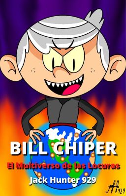 Bill Chiper, El Multiverso de las Locuras