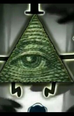 Bill Cipher x Illuminati • Crackfic