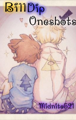 BillDip Oneshots