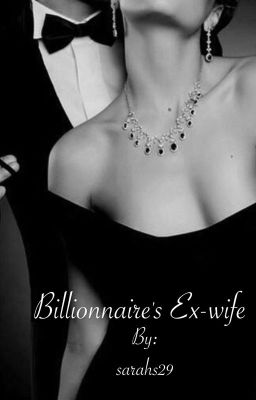 Billionnaire's Ex-wife (Knight family book#1)