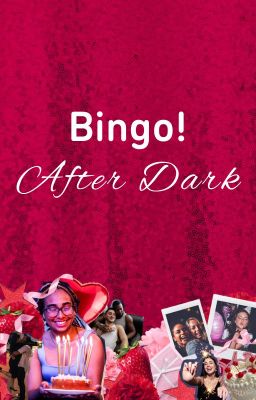 Bingo, After Dark