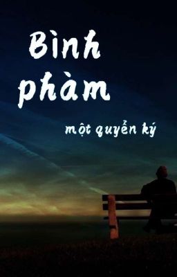 Bình Phàm Một Quyển Ký