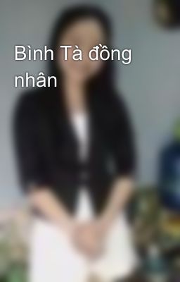 Bình Tà đồng nhân