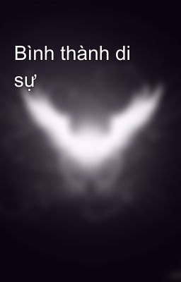 Bình thành di sự