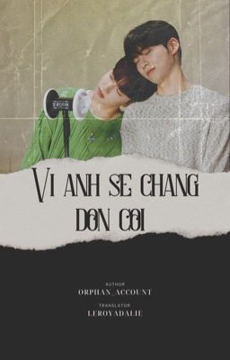 [BinHao | Dịch] Vì anh sẽ chẳng đơn côi