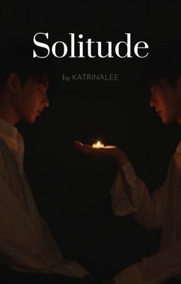 [BinHao][Oneshot] Solitude 