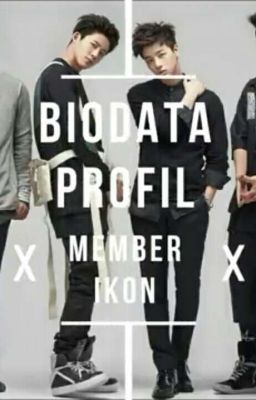 Biografi,Profil dan Fakta iKON Lengkap