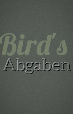 Bird's Abgaben