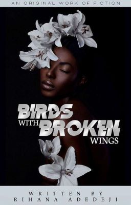 Birds With Broken Wings