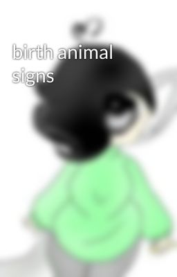 birth animal signs