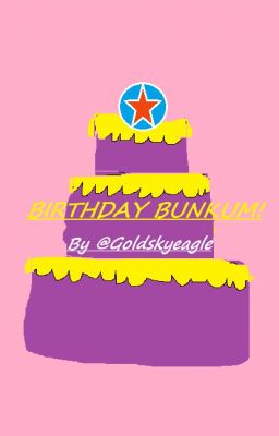 Birthday Bunkum!