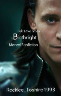 Birthright ||Avengers- Loki Laufeyson||