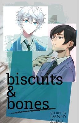 Biscuits and Bones (OHSHC)