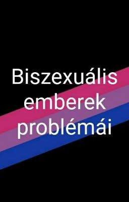 Biszexuális emberek problémái