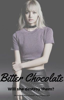 Bitter Chocolate- BlackPink Lisa and BTS