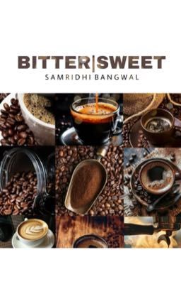Bitter|Sweet