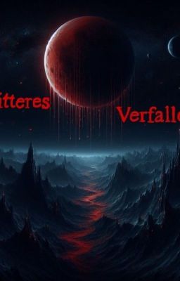 Bitteres Verfallen
