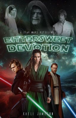 Bittersweet Devotion [Star Wars x Anakin Skywalker]