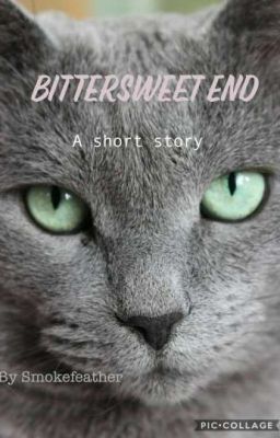 Bittersweet End, a short story