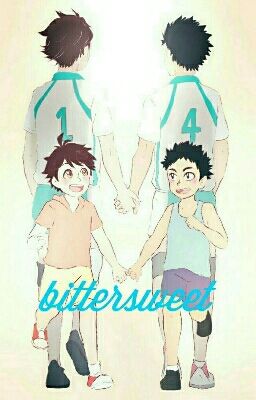 bittersweet - iwaoi oneshot