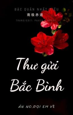 BJYX | THƯ GỬI BẮC BÌNH | ĐOẢN