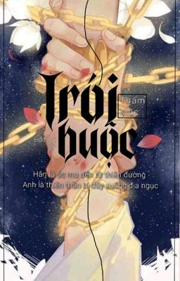 [BJYX] Trói buộc