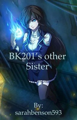 Bk201's other Sister