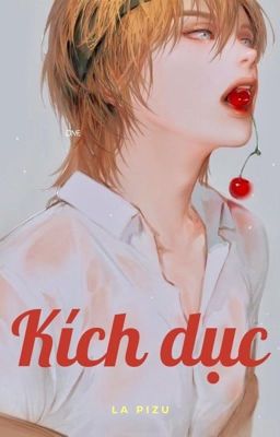 [BL/CAO H 21+] KÍCH DỤC