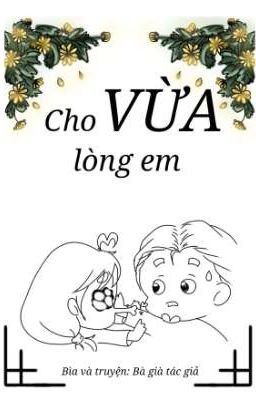 [BL] Cho vừa lòng em