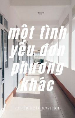 [bl fiction] một tình yêu đơn phương khác