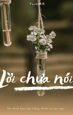 [ BL ] lời chưa nói.