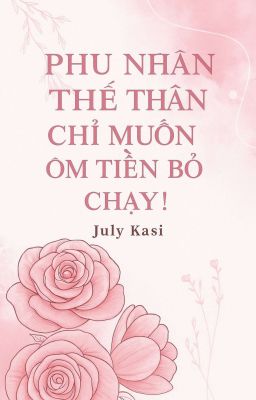 [BL] Phu Nhân Vai Phụ Ta Chạy Đây!