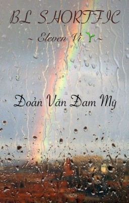 [BL][SHORTFIC] Đoản văn đam mỹ