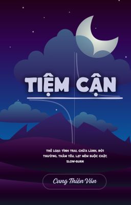 [BL] Tiệm Cận