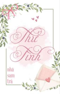 [BL Việt] Thư Tình