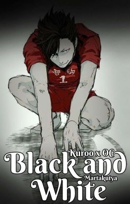 Black and White (Haikyuu ff.)