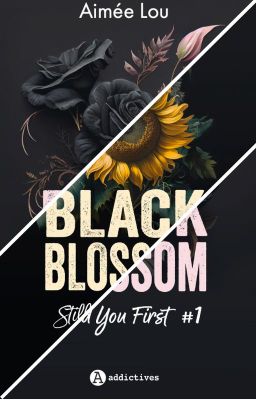 BLACK BLOSSOM (édité aux Editions Addictives)