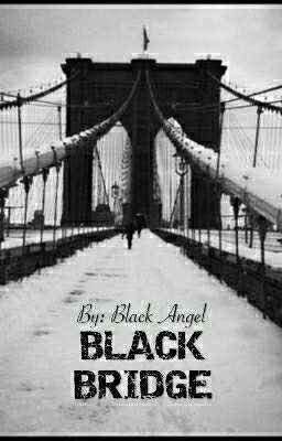 BLACK BRIDGE