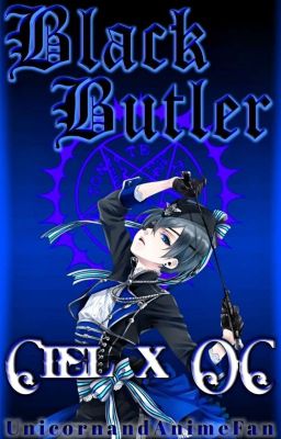 Black Butler: Ciel x OC