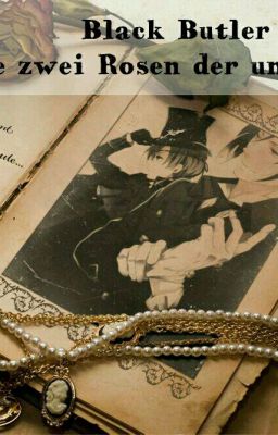 Black Butler Die zwei rosen der unterwelt