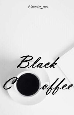 Black Coffee