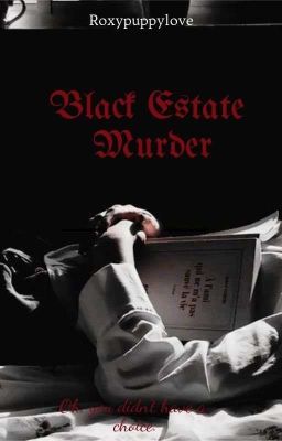 Black Estate  Murder:  The Tales Of The  Tired One