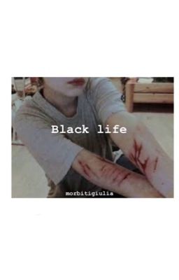 Black life 