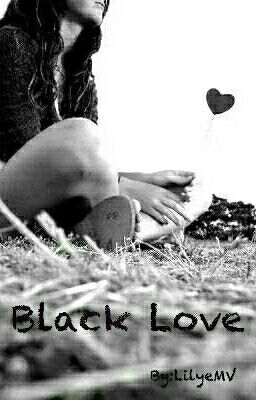 BLACK LOVE - Tome 2