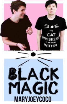 Black Magic (Phan AU)