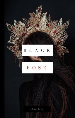 Black Rose  | Complete |