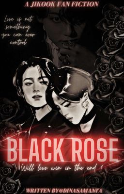 Black Rose // JIKOOK // ✓