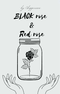 Black rose & Red rose