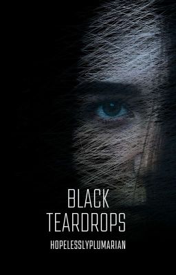 Black Teardrops